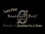 Let's Play Resident Evil Zero Remake - Episode 1 - Zombies On A Train