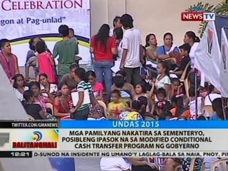 Mga pamilyang nakatira sa sementeryo, posibleng ipasok sa modified conditional cash transfer program