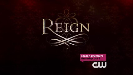 Reign - Feel Alive - Premières images saison 2