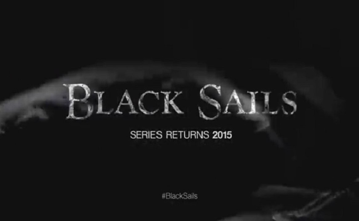 Black Sails - Teaser Saison 2