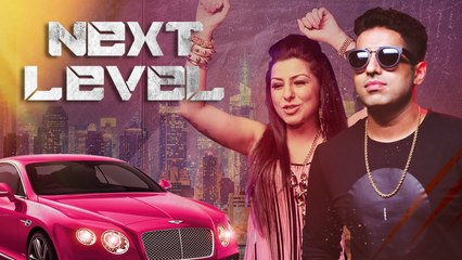 Next Level Video Song - Hard Kaur, Vipul Kapoor