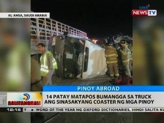BT: 14 patay matapos bumangga sa truck ang sinasakyang coaster ng mga Pinoy
