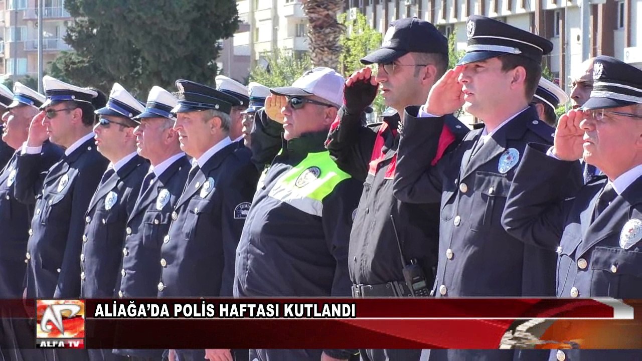 Aliağa’da Polis Haftası Kutlandı