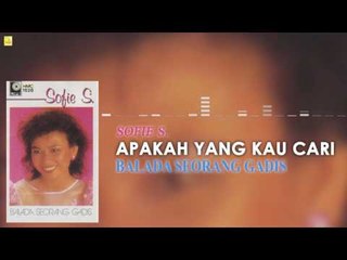 Sofie S- Apakah Yang Kau Cari