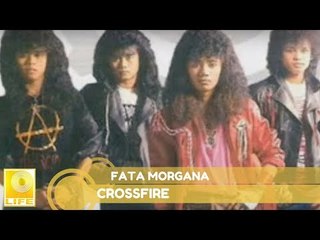 CROSSFIRE  -  FATAMORGANA