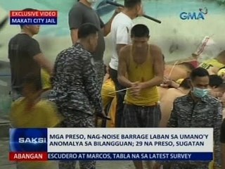 Saksi: Mga preso, nag-noise barrage laban sa umano'y anomalya sa bilangguan