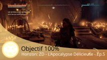 Objectif 100% - Horizon: Zero Dawn (Analyse du Post-Post-Apo - Episode 5)