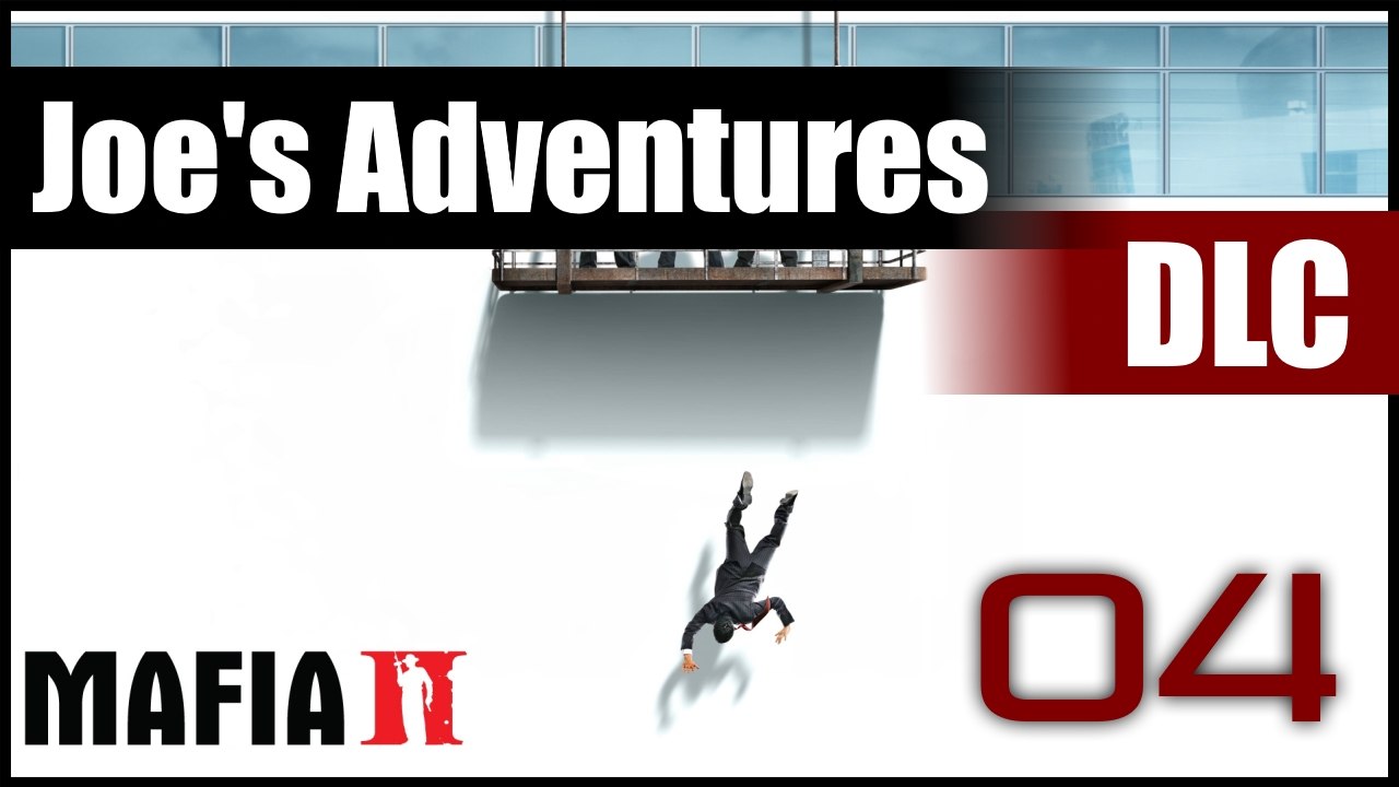 Mafia 2 [Joe's Adventures] - 04 - Паровоз