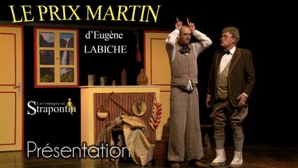 Le prix Martin d'Eugène Labiche par la compagnie du Strapontin 3' 25"