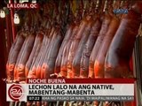 24Oras: Lechon lalo na ang native, mabentang-mabenta