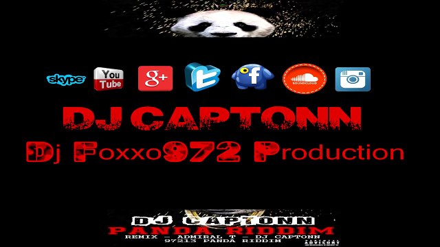 08 - REMIX - ADMIRAL-T by DJ CAPTONN...97213 (PANDA RIDDIM)