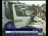 غرفة الأخبار | مصرع 12 شخصا وإصابة 2 في حادث سير على طريق مطار سوهاج الدولي