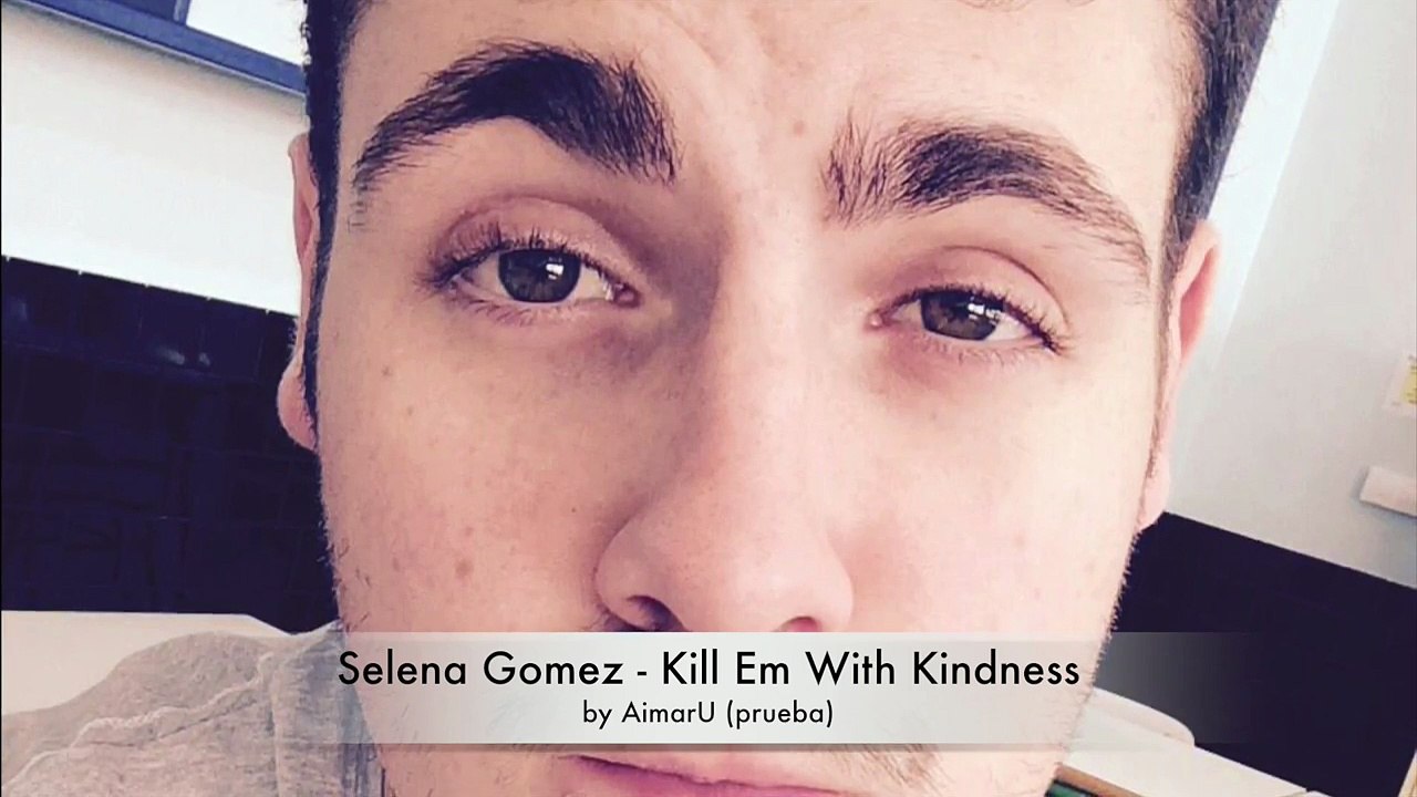 Selena Gomez - Kill Em With Kindness by aimar17 (prueba)