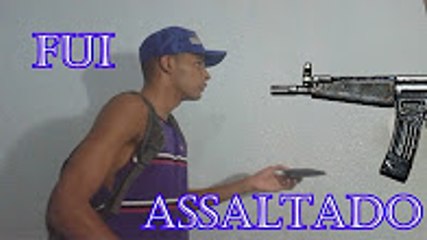 O INCRVEL DIA QUE FUI ASSALTADO