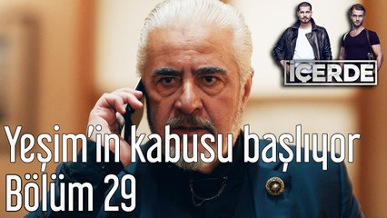 İçerde 29. Bölüm Yeşim'in Kabusu Başlıyor