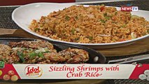 Idol sa Kusina: Sizzling Shrimps with Crab Rice