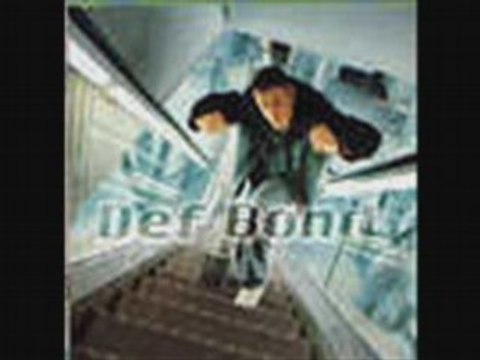 Def bond feat matt - blah blah blah