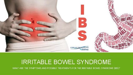Irritable Bowel Syndrome- Problem and Treatment