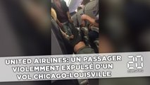 United Airlines: Un passager violemment expulsé d'un vol Chicago-Louisville