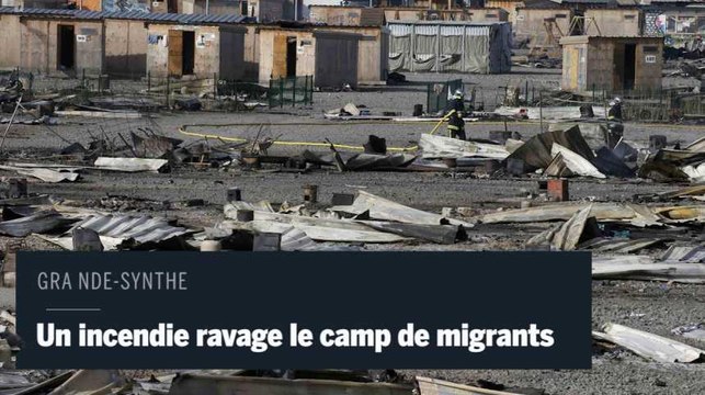 Grande-Synthe : un incendie a ravagé le camp de migrants
