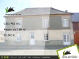 Maison A vendre Gesvres 110m2 - 85 000 Euros