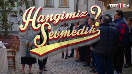 Hangimiz Sevmedik 19.Bölüm