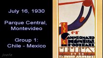 16/07/1930. Uruguay 1930. Chile - Mexico (Resumen)