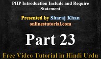 PHP Tutorial in Hindi Urdu 23 - Introduction Include and Require Statement