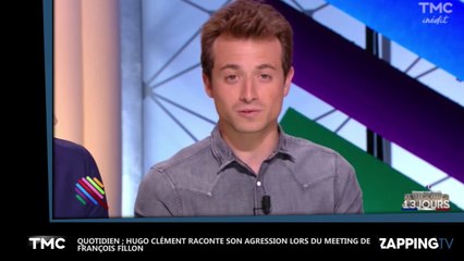 François Fillon : Agressé à son meeting, Hugo Clément de Quotidien détaille les faits (Vidéo)