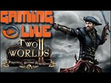 GAMING LIVE PC - Two Worlds II : Pirates of the Flying Fortress - 1/2 - Jeuxvideo.com