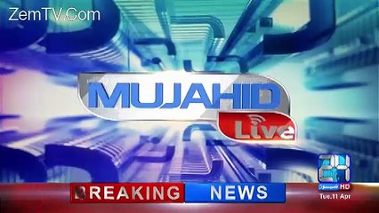 Mujahid Live – 11th April 2017