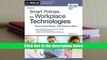 Best Ebook  Smart Policies for Workplace Technologies: Email, Social Media, Cell Phones   More