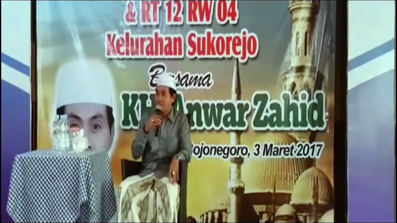 Ceramah KH Anwar Zahid Bojonegoro 2017 Jangan Mudah Tertipu Penampilan Part 1 of 2