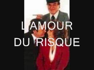 L'AMOUR DU RISQUE générique série TV