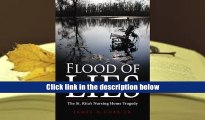 Best Ebook  Flood of Lies: The St. Rita s Nursing Home Tragedy  For Kindle