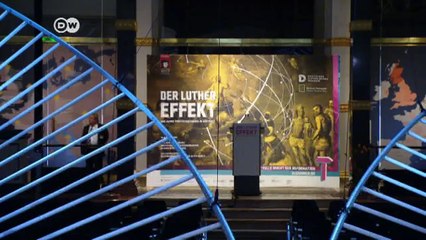 Ausstellung "Der Luther-Effekt" in Berlin | DW Deutsch