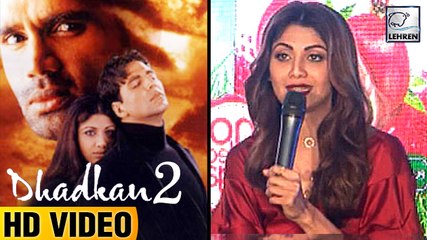 Shilpa Shetty TALKS About Dhadkan Remake
