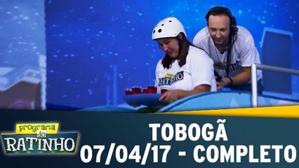 Tobogã - 07.04.17 - Completo