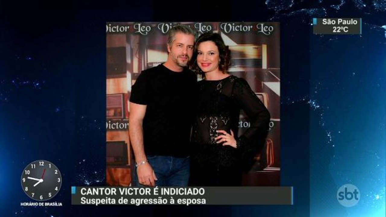 Cantor Victor, da dupla Victor & Leo, é indiciado por agredir a esposa