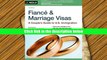 Epub  Fiance and Marriage Visas: A Couple s Guide to US Immigration (Fiance   Marriage Visas) Pre