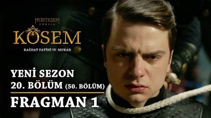 Muhteşem Yüzyıl: Kösem | Yeni Sezon - 20.Bölüm (50.Bölüm) | Fragman 1