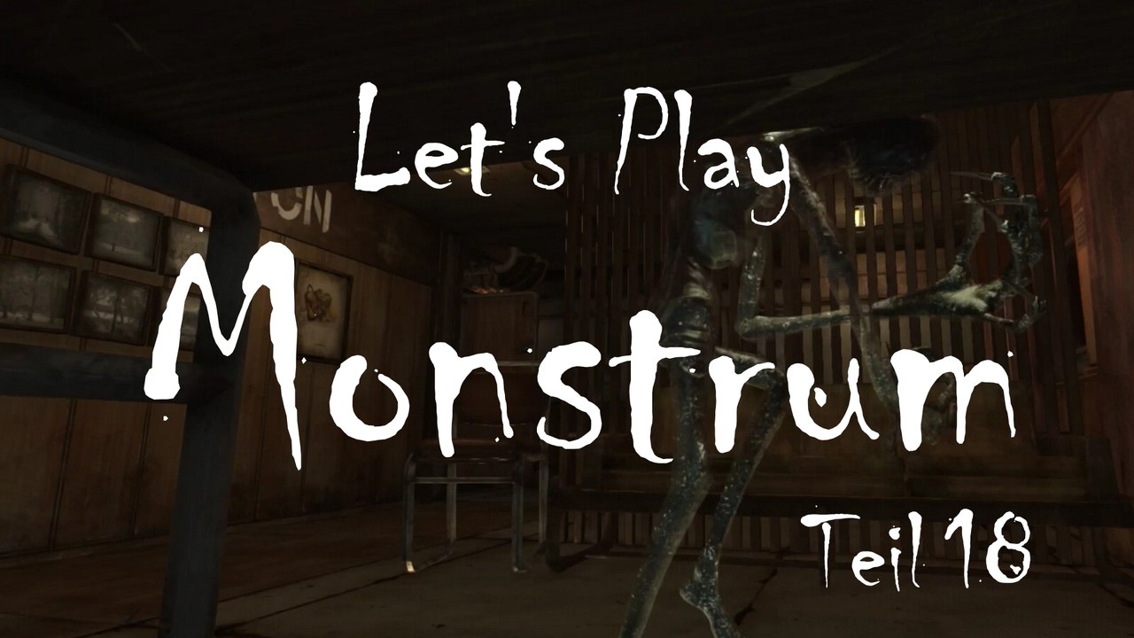 Let’s Play „Monstrum“, Teil 18: Wiedersehen macht Freude?