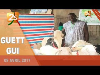 GUETT GUI avec Makhtar Seck du 09 Avril 2017