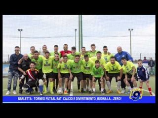 Barletta | Torneo Futsal Bat, calcio e divertimento, buona la... Zero!