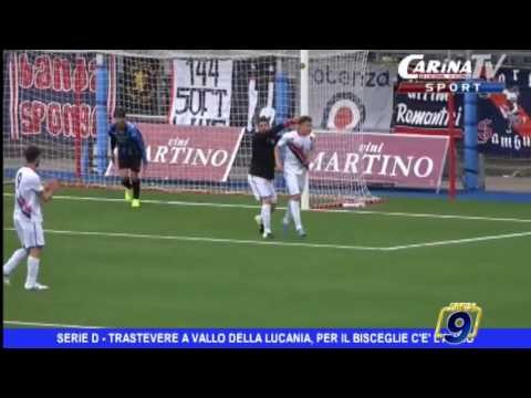 Seried D | Trastevere a Vallo della Lucania, per il Bisceglie c'è l'Anzio