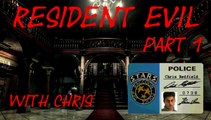 Walkthrough - Resident Evil 1 - Chris - Part 1 (The Scary Mansion)