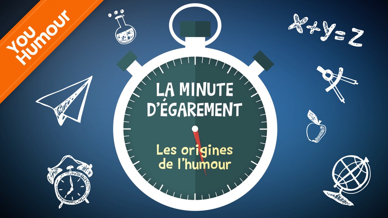 LA MINUTE D'ÉGAREMENT - Les origines de l'humour