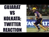 IPL 10 : Gujarat vs Kolkata T20 match; Twitter reaction | Oneindia News