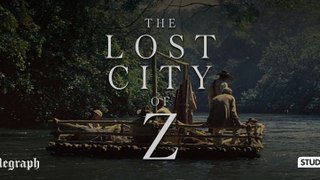 watch the lost city of z movie times