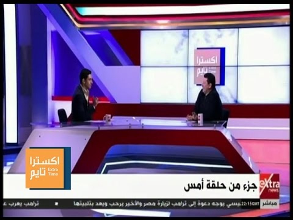 اكسترا تايم | مشادة بين رضا عبدالعال وإبراهيم ص...